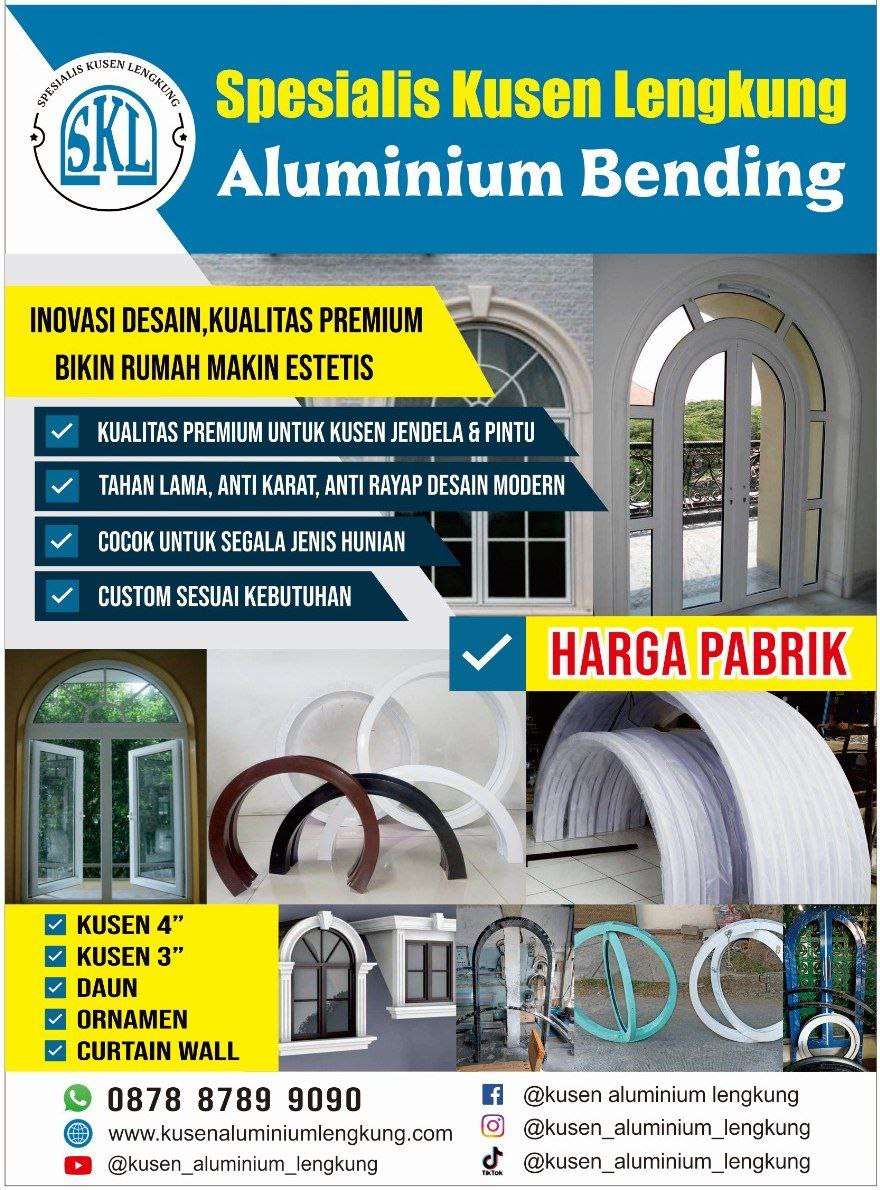 KUSEN ALUMINIUM LENGKUNG 0878 8789 9090 kusen aluminium bending, kusen custom lengkung,jasa aluminium bending,jasa aluminium lengkung, pabrik kusen lengkung, Kusen bending,Kusen Lengkung,
